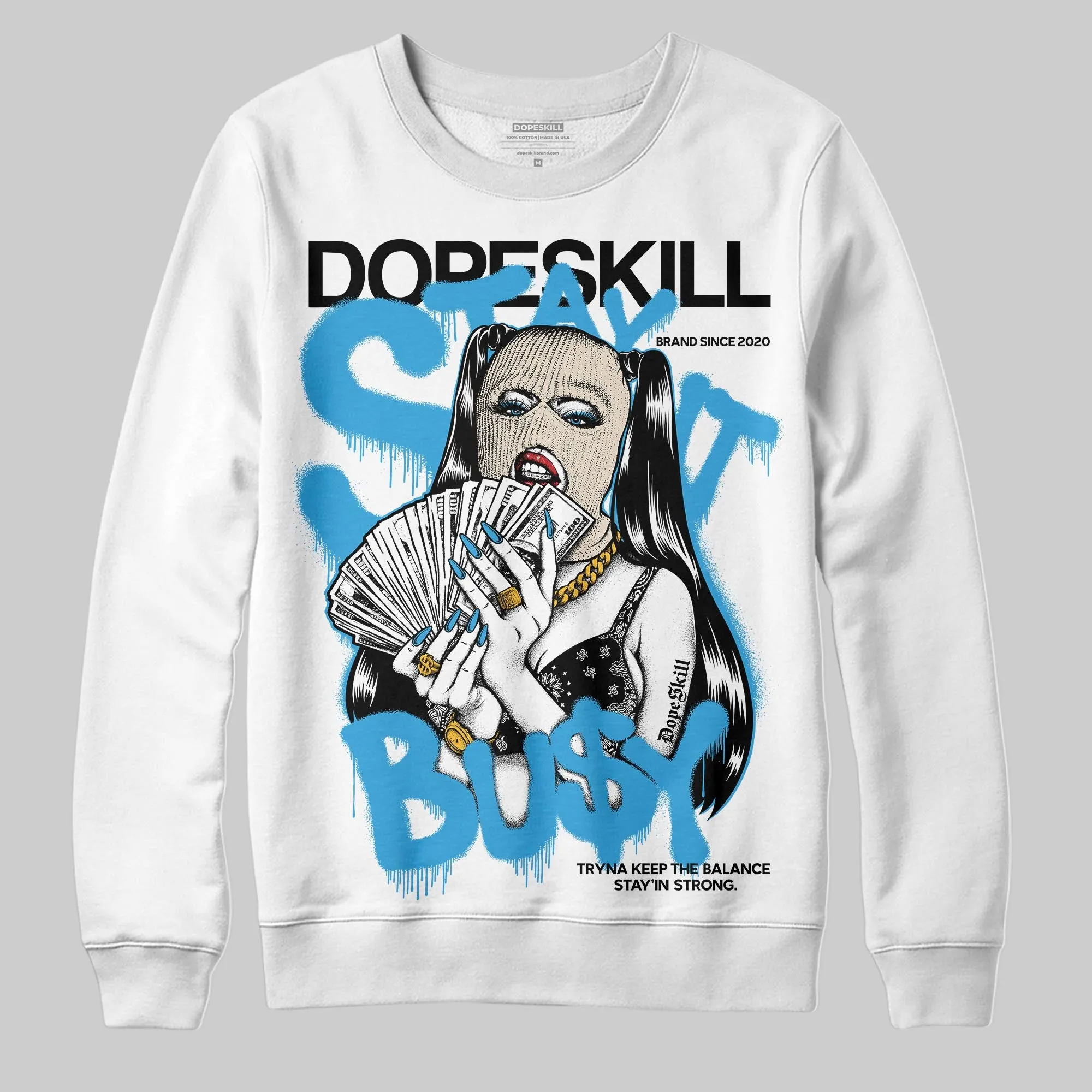 UNC Reimagined 1s DopeSkill Sweatshirt Stay It Busy Graphic sold by DopeSkill