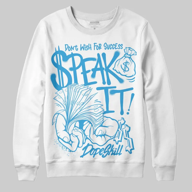 UNC Reimagined 1s DopeSkill Sweatshirt Speak It Graphic sold by DopeSkill