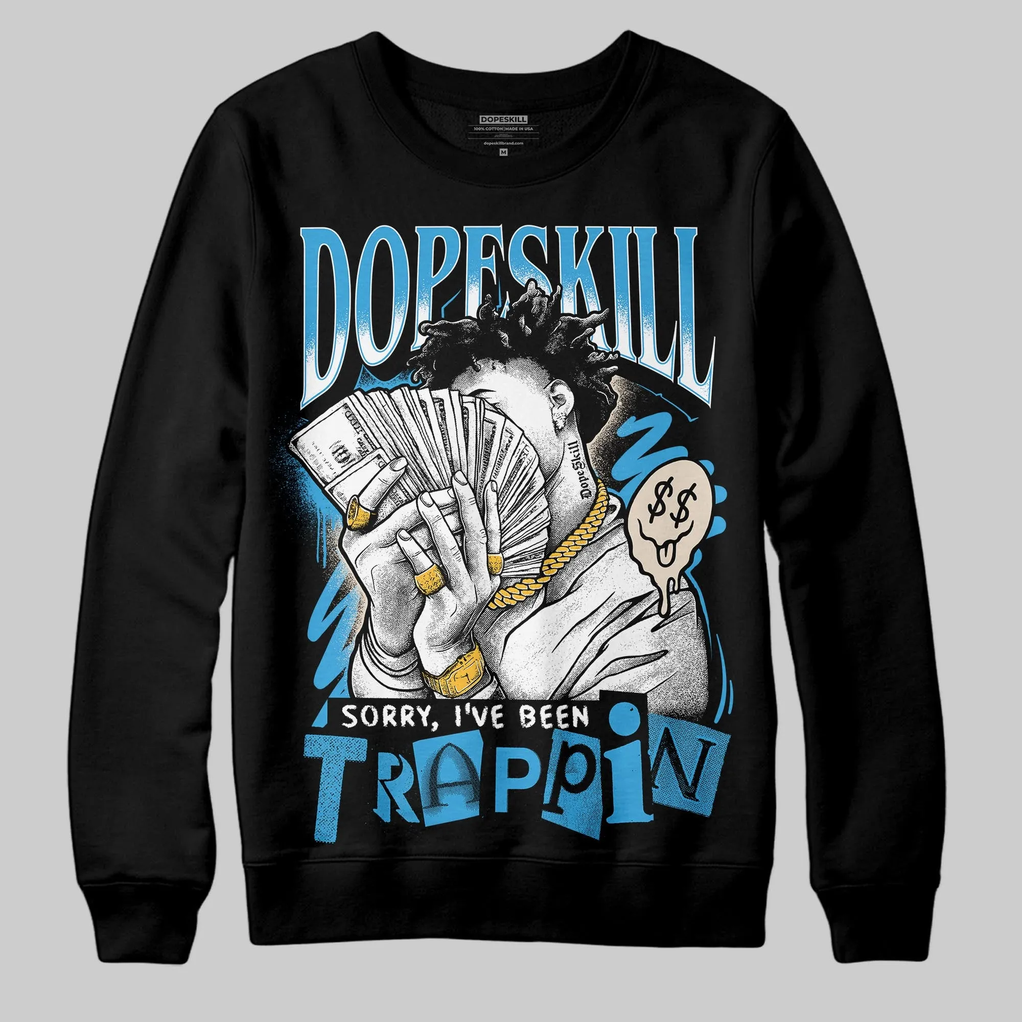 UNC Reimagined 1s DopeSkill Sweatshirt Sorry I've Been Trappin Graphic sold by DopeSkill product image thumbnail 2