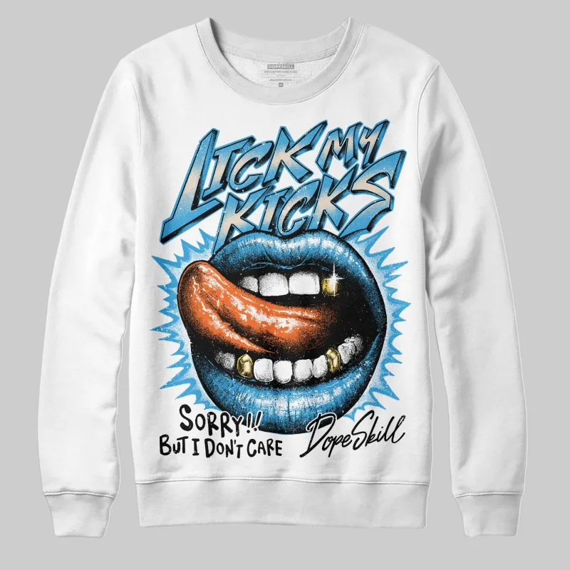 UNC Reimagined 1s DopeSkill Sweatshirt Lick My Kicks Graphic sold by DopeSkill