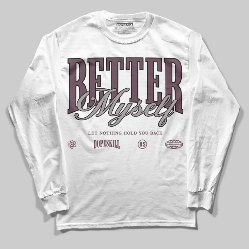 A Ma Maniere x Air 5s DopeSkill Long Sleeve T-Shirt Better Myself Graphic sold by DopeSkill