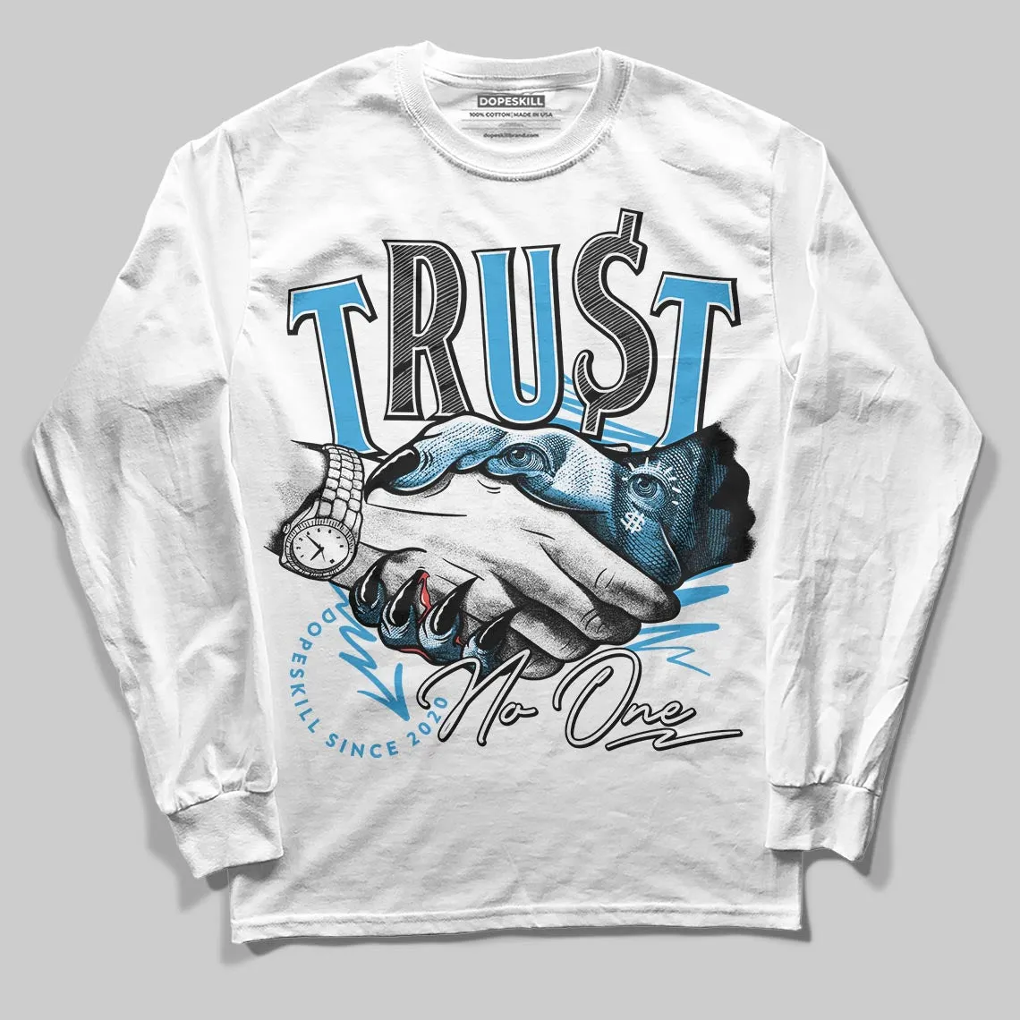 UNC Reimagined 1s DopeSkill Long Sleeve T-Shirt Trust No One Graphic sold by DopeSkill