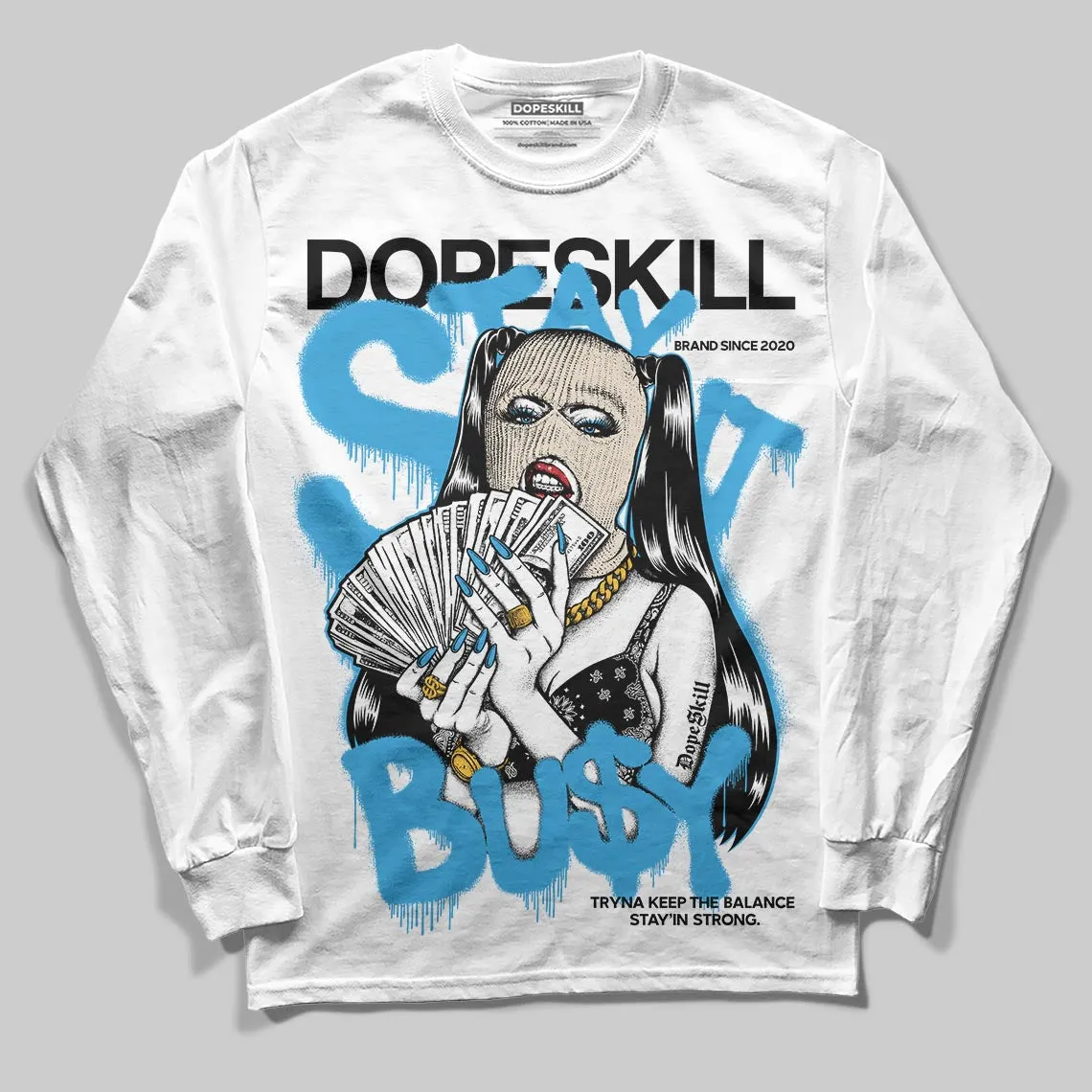 UNC Reimagined 1s DopeSkill Long Sleeve T-Shirt Stay It Busy Graphic sold by DopeSkill