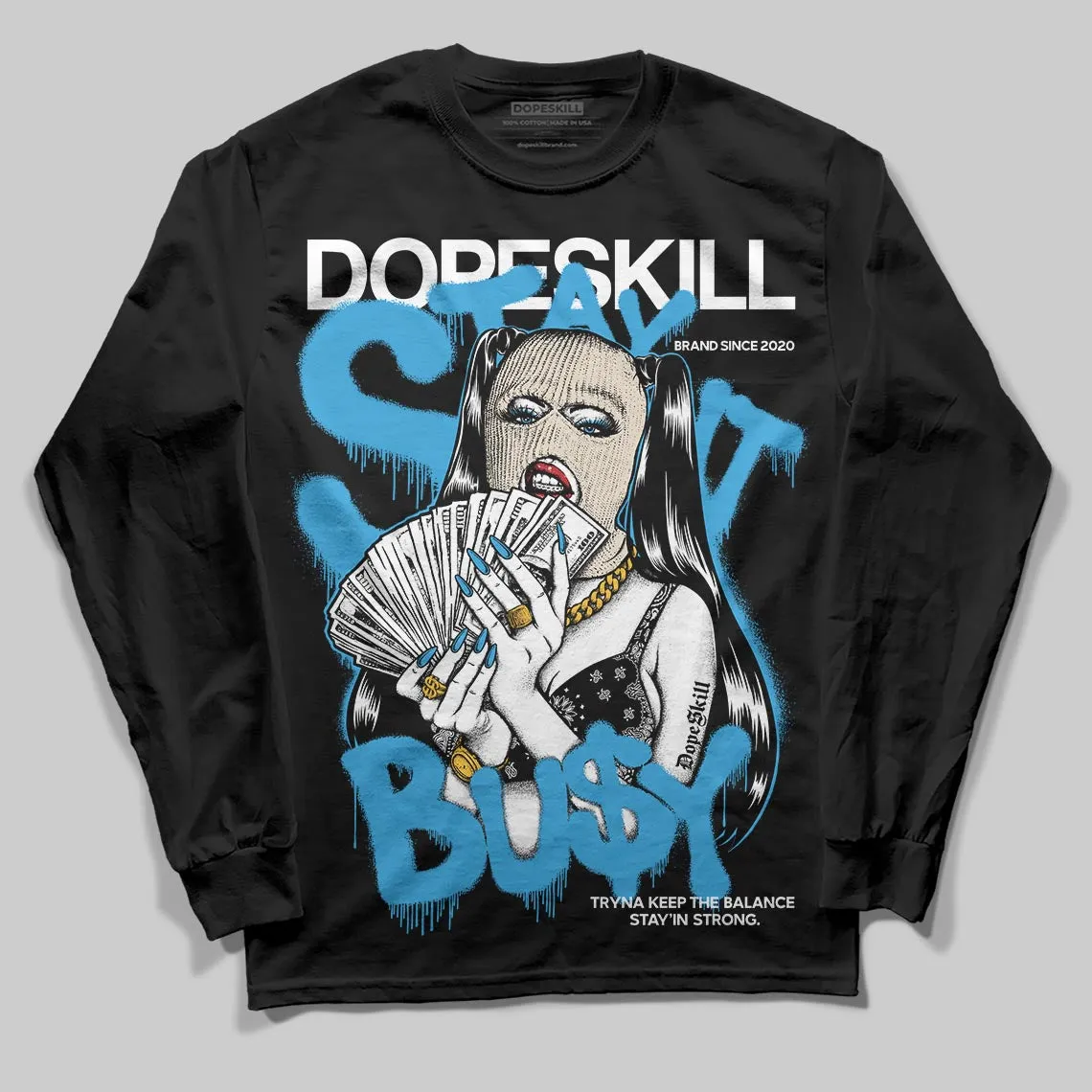UNC Reimagined 1s DopeSkill Long Sleeve T-Shirt Stay It Busy Graphic sold by DopeSkill product image thumbnail 2