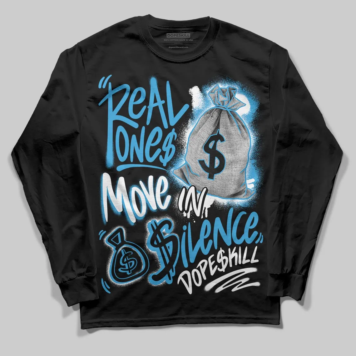 UNC Reimagined 1s DopeSkill Long Sleeve T-Shirt Real Ones Move In Silence Graphic sold by DopeSkill product image thumbnail 2