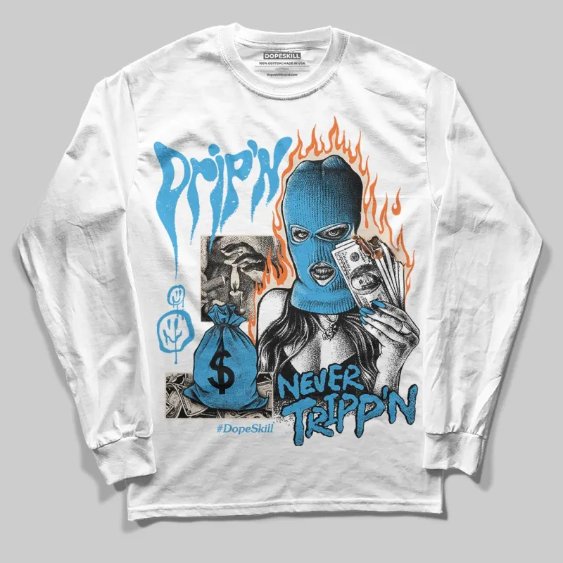 UNC Reimagined 1s DopeSkill Long Sleeve T-Shirt Drip'n Never Tripp'n Graphic sold by DopeSkill