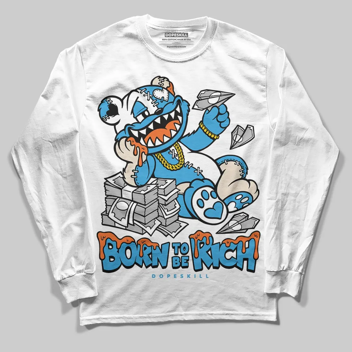 UNC Reimagined 1s DopeSkill Long Sleeve T-Shirt Born To Be Rich Graphic sold by DopeSkill