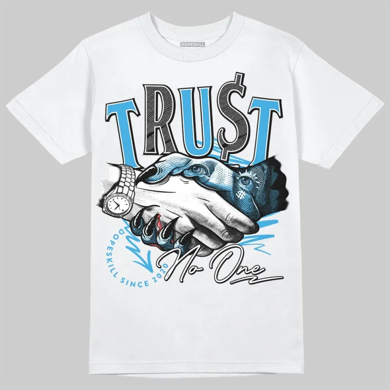 UNC Reimagined 1s DopeSkill T-Shirt Trust No One Graphic sold by DopeSkill