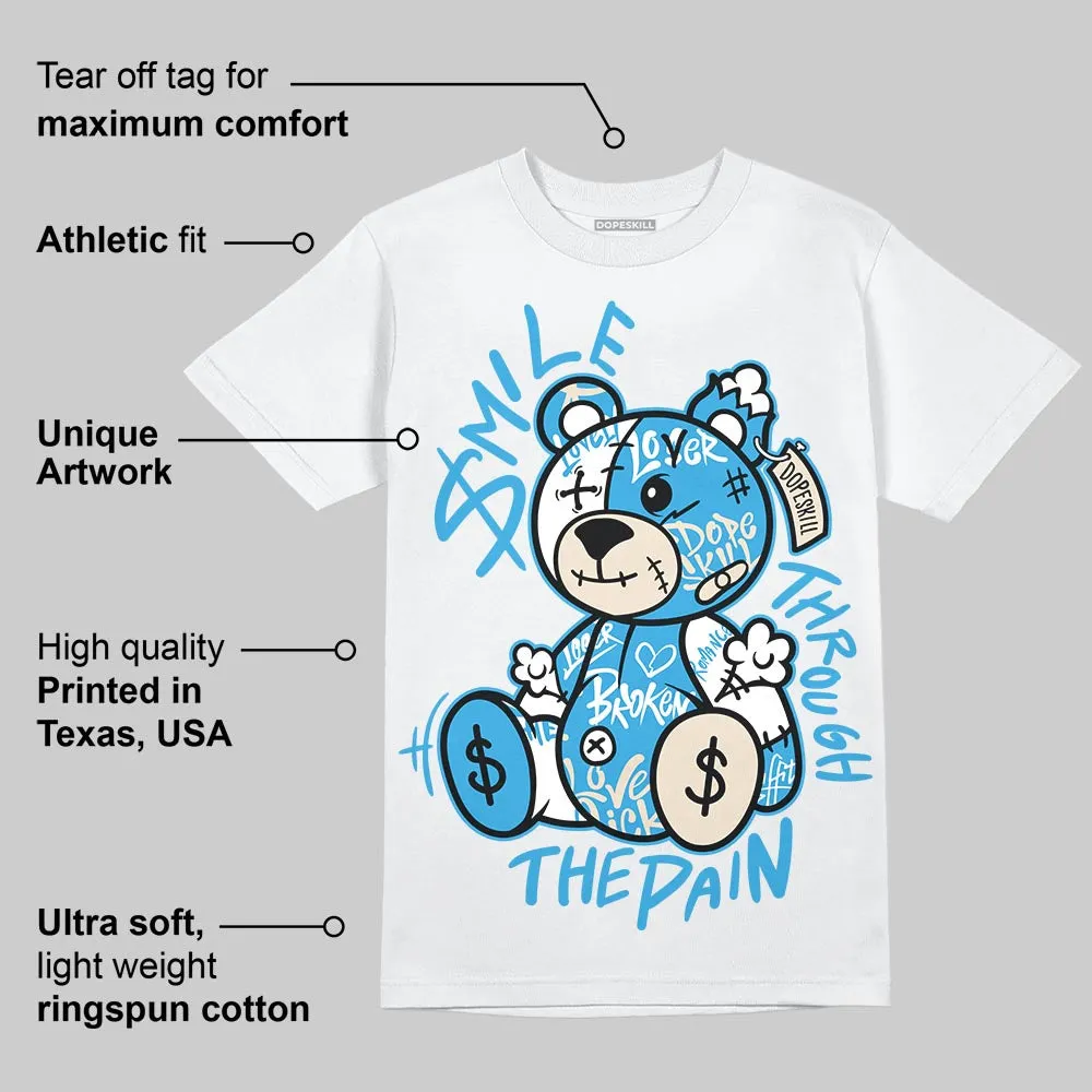 UNC Reimagined 1s DopeSkill T-Shirt Smile Through The Pain Graphic sold by DopeSkill product image thumbnail 3