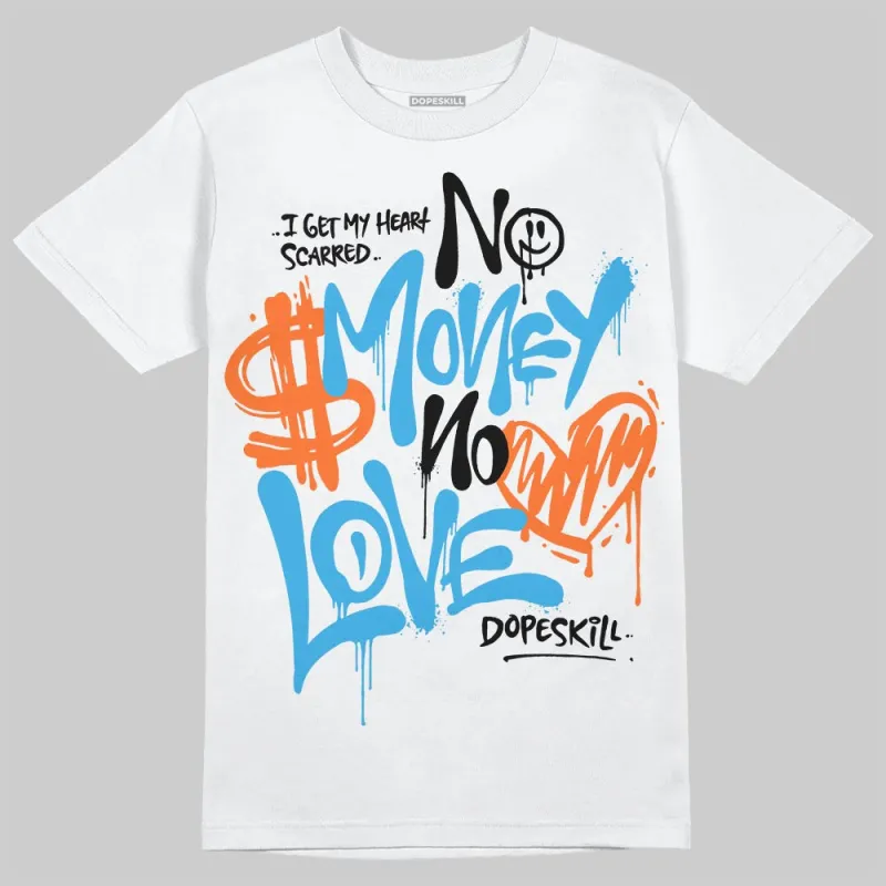 UNC Reimagined 1s DopeSkill T-Shirt No Money No Love Typo Graphic sold by DopeSkill