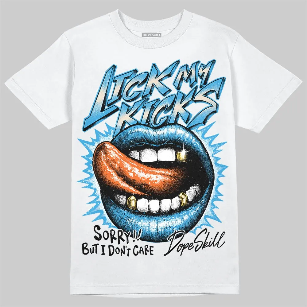 UNC Reimagined 1s DopeSkill T-Shirt Lick My Kicks Graphic sold by DopeSkill