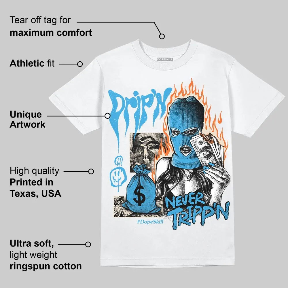 UNC Reimagined 1s DopeSkill T-Shirt Drip'n Never Tripp'n Graphic sold by DopeSkill product image thumbnail 3