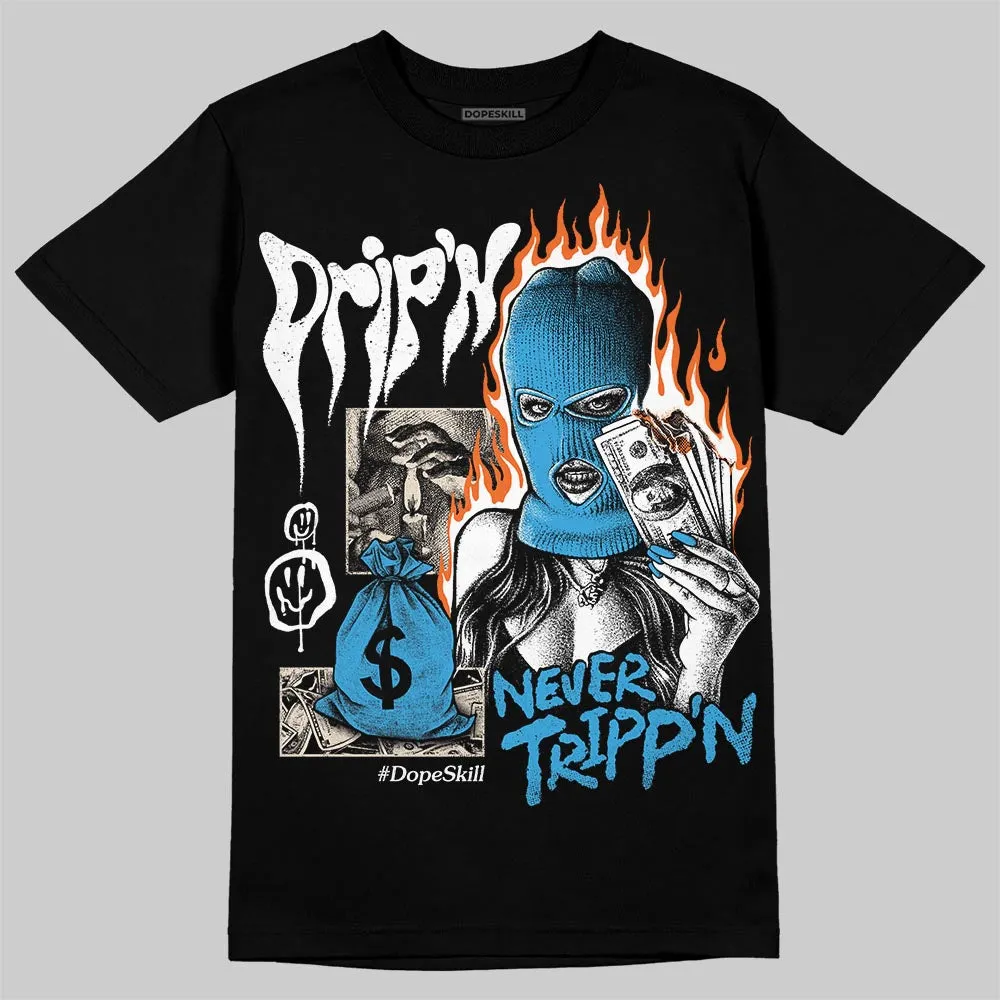 UNC Reimagined 1s DopeSkill T-Shirt Drip'n Never Tripp'n Graphic sold by DopeSkill product image thumbnail 2