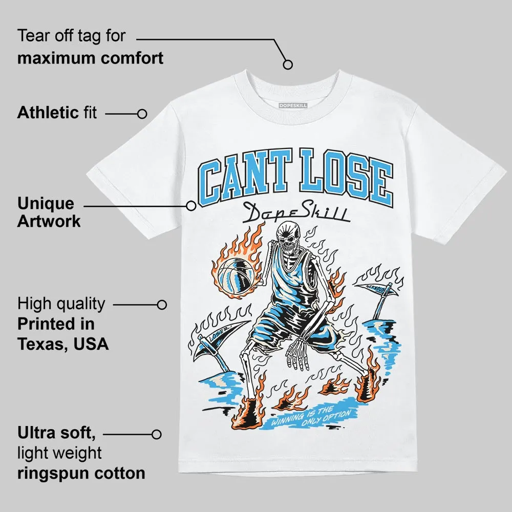 UNC Reimagined 1s DopeSkill T-Shirt Cant Lose Graphic sold by DopeSkill product image thumbnail 3