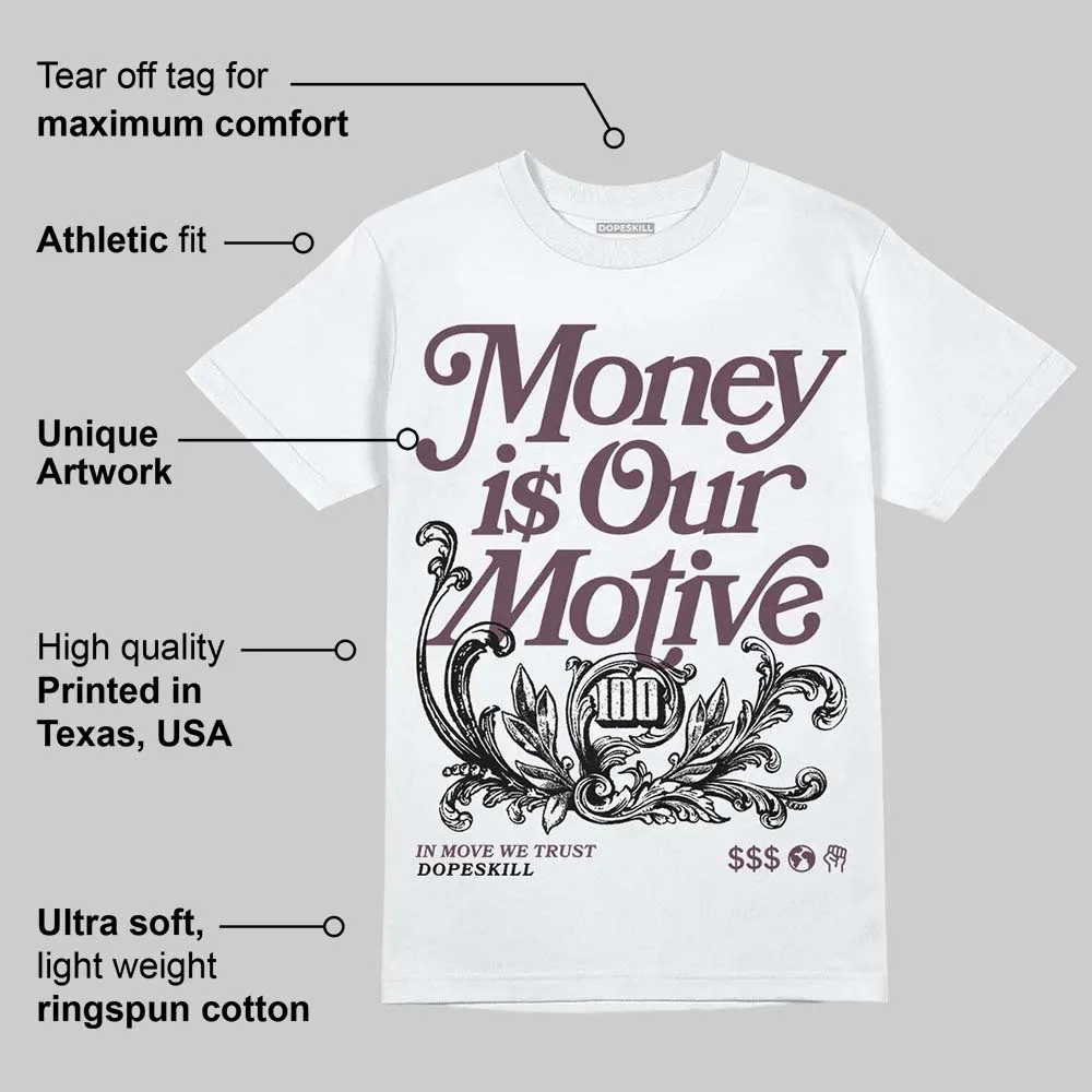 A Ma Maniere x Air 5s DopeSkill T-Shirt Money Is Our Motive Typo Graphic sold by DopeSkill product image thumbnail 3