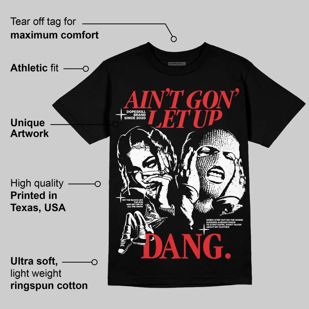 Dunk Panda White Black DopeSkill T-Shirt Ain't Gon' Let Up Graphic sold by DopeSkill product image thumbnail 3