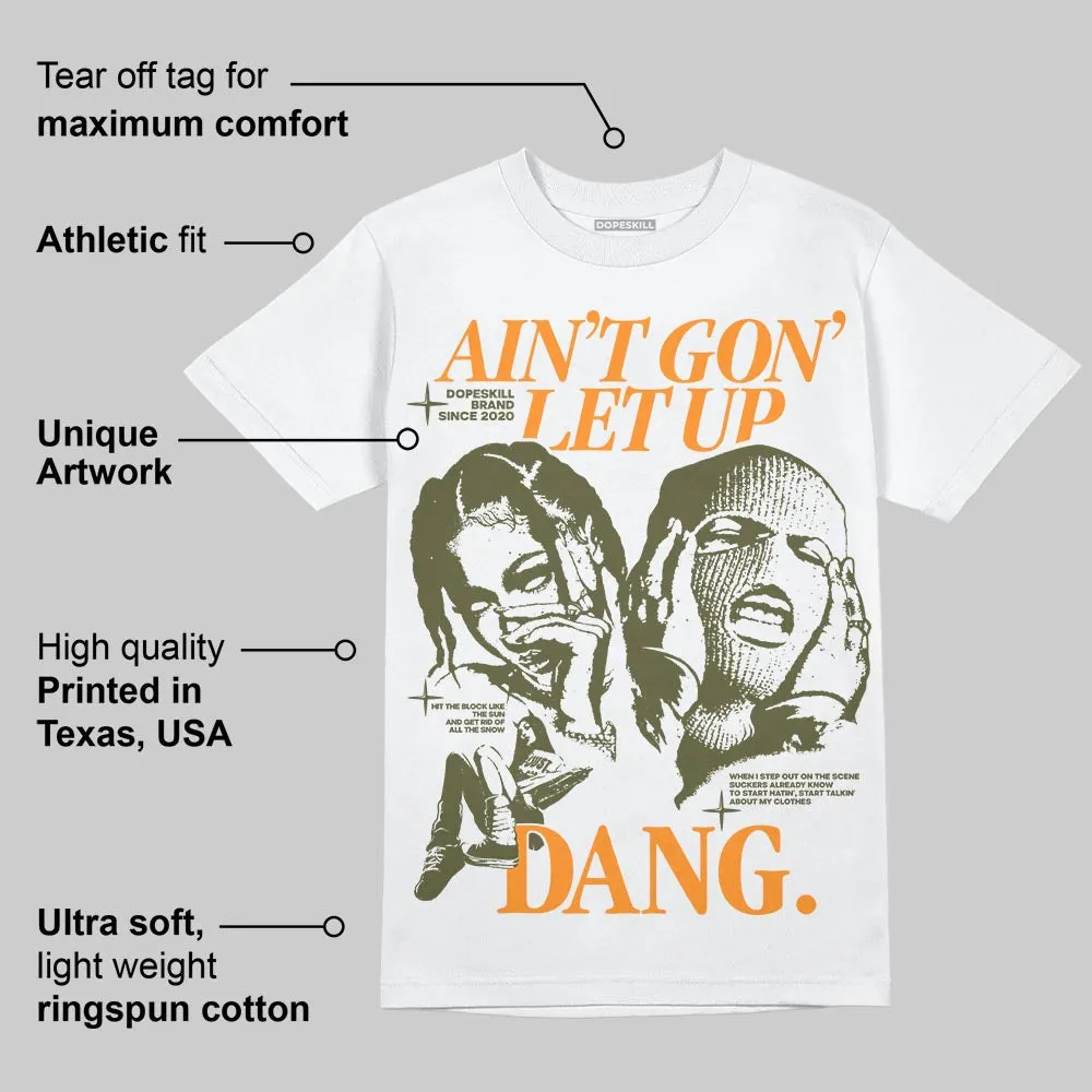 Olive Collection DopeSkill T-Shirt Ain't Gon' Let Up Graphic sold by DopeSkill product image thumbnail 4