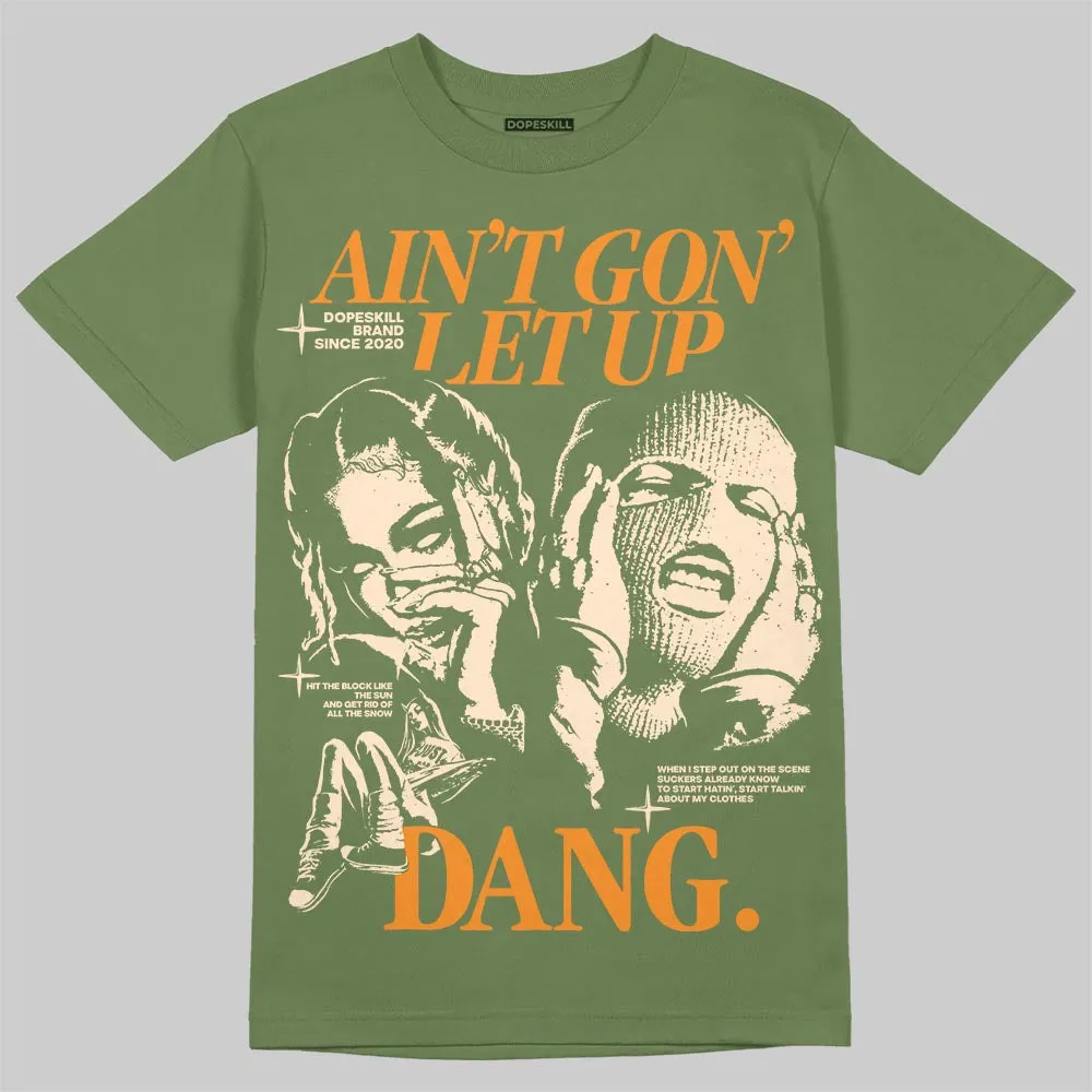Olive Collection DopeSkill T-Shirt Ain't Gon' Let Up Graphic sold by DopeSkill product image thumbnail 3