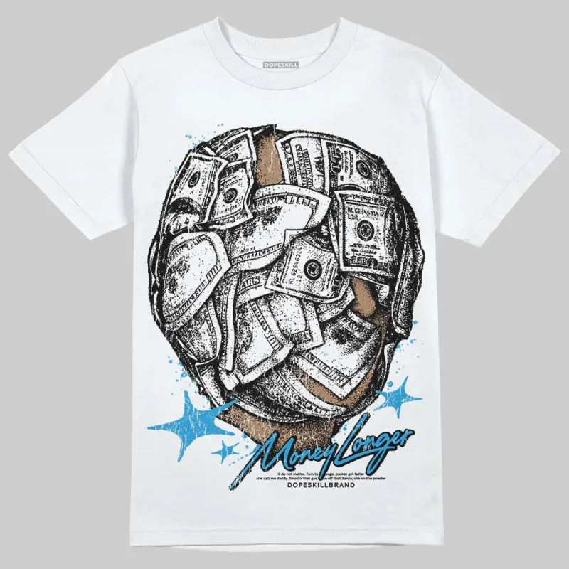 Military Blue 4s DopeSkill T-Shirt Money Longer Graphic sold by DopeSkill