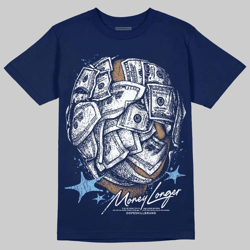 University Blue Collection DopeSkill T-Shirt Money Longer Graphic sold by DopeSkill product image thumbnail 4