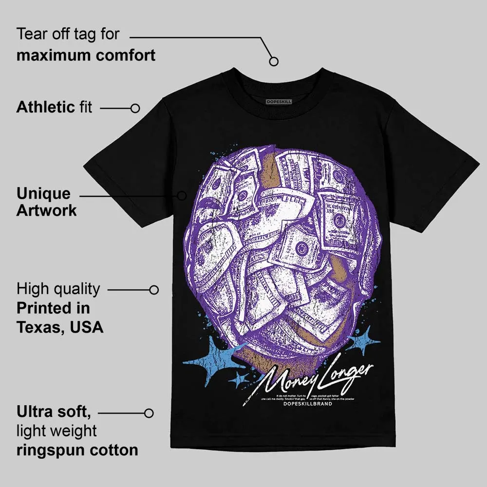PURPLE Collection DopeSkill T-Shirt Money Longer Graphic sold by DopeSkill product image thumbnail 4