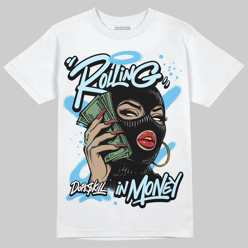 Legend Blue 11s DopeSkill T-Shirt Rolling in Money Graphic sold by DopeSkill