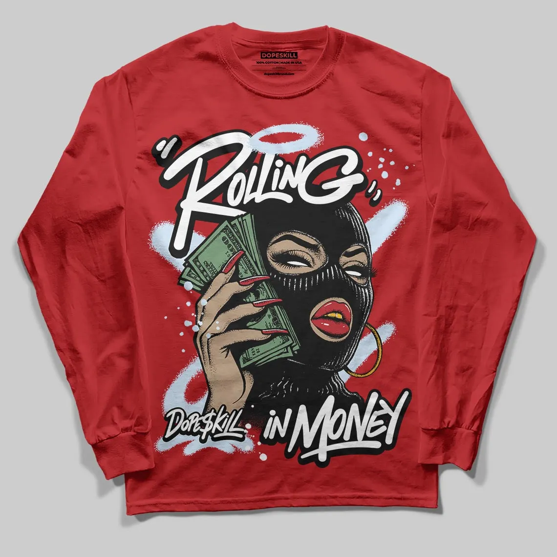 Cherry 11s DopeSkill Long Sleeve T-Shirt Rolling in Money Graphic sold by DopeSkill product image thumbnail 3