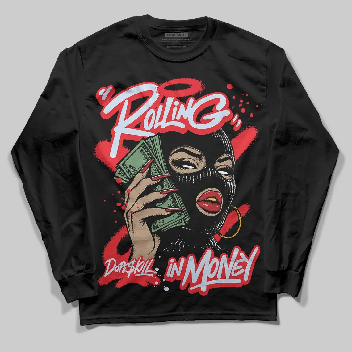 Cherry 11s DopeSkill Long Sleeve T-Shirt Rolling in Money Graphic sold by DopeSkill product image thumbnail 2