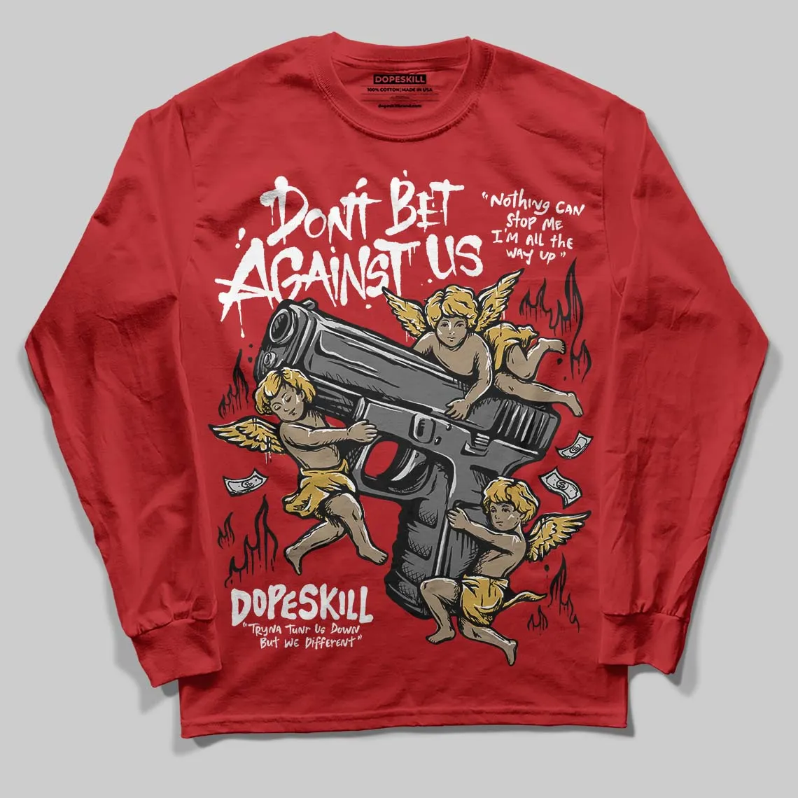 Red Collection DopeSkill Long Sleeve T-Shirt Don't Bet Against Us Graphic sold by DopeSkill product image thumbnail 3