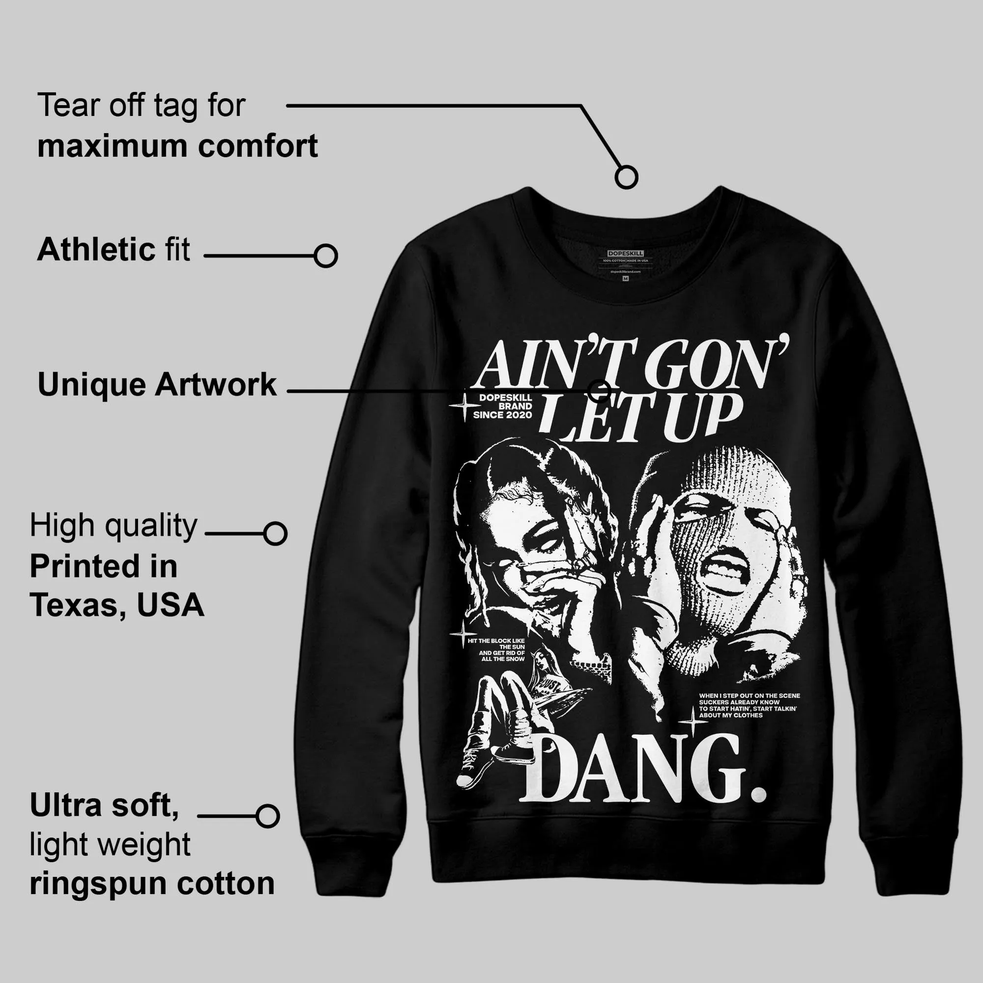 Black and White Collection DopeSkill Sweatshirt Ain't Gon' Let Up Graphic sold by DopeSkill product image thumbnail 3