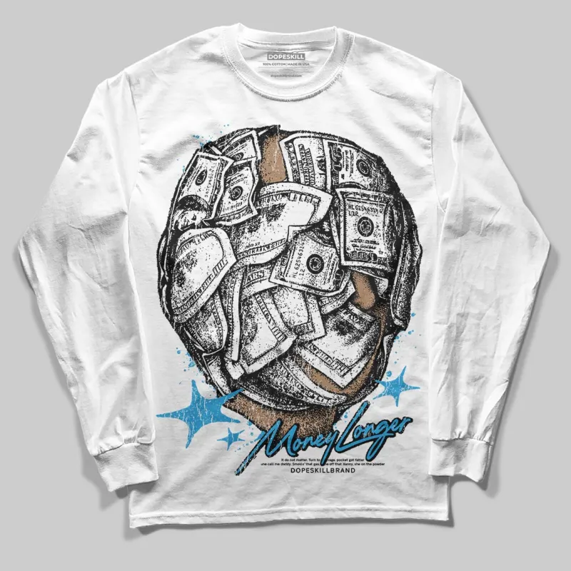 Military Blue 4s DopeSkill Long Sleeve T-Shirt Money Longer Graphic sold by DopeSkill