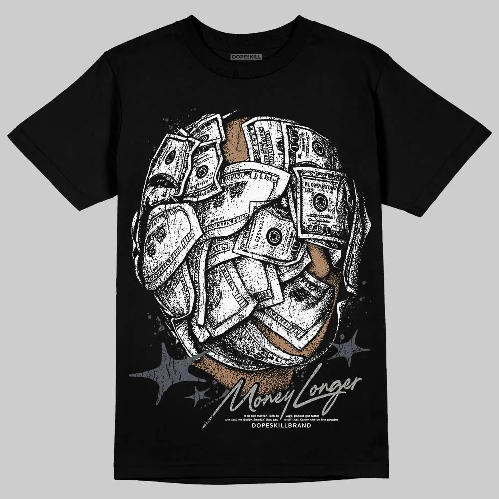 Cool Grey 11s DopeSkill T-Shirt Money Longer Graphic sold by DopeSkill product image thumbnail 2