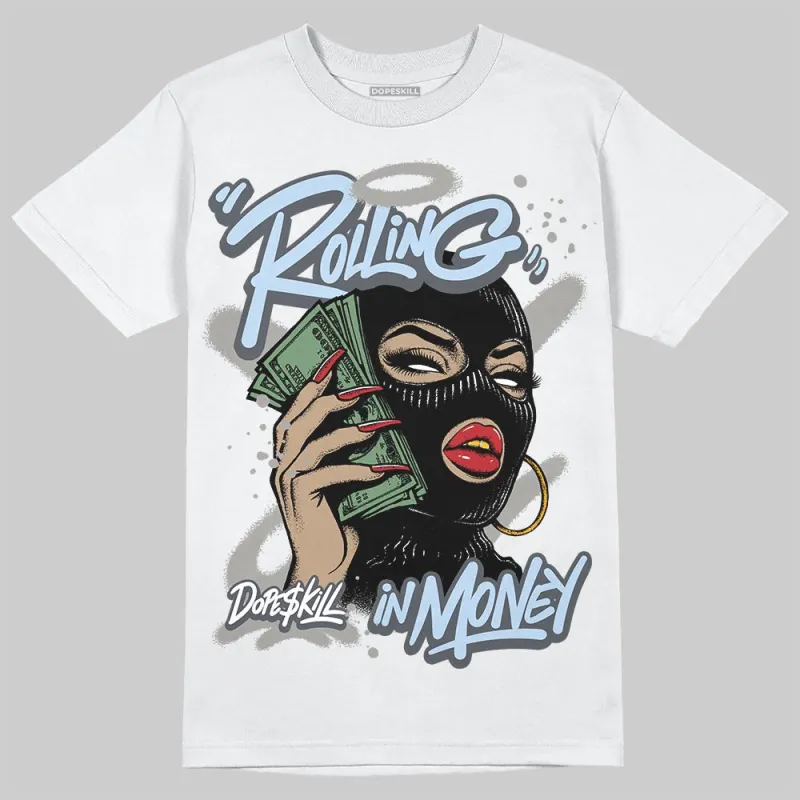Cool Grey 11s DopeSkill T-Shirt Rolling in Money Graphic sold by DopeSkill
