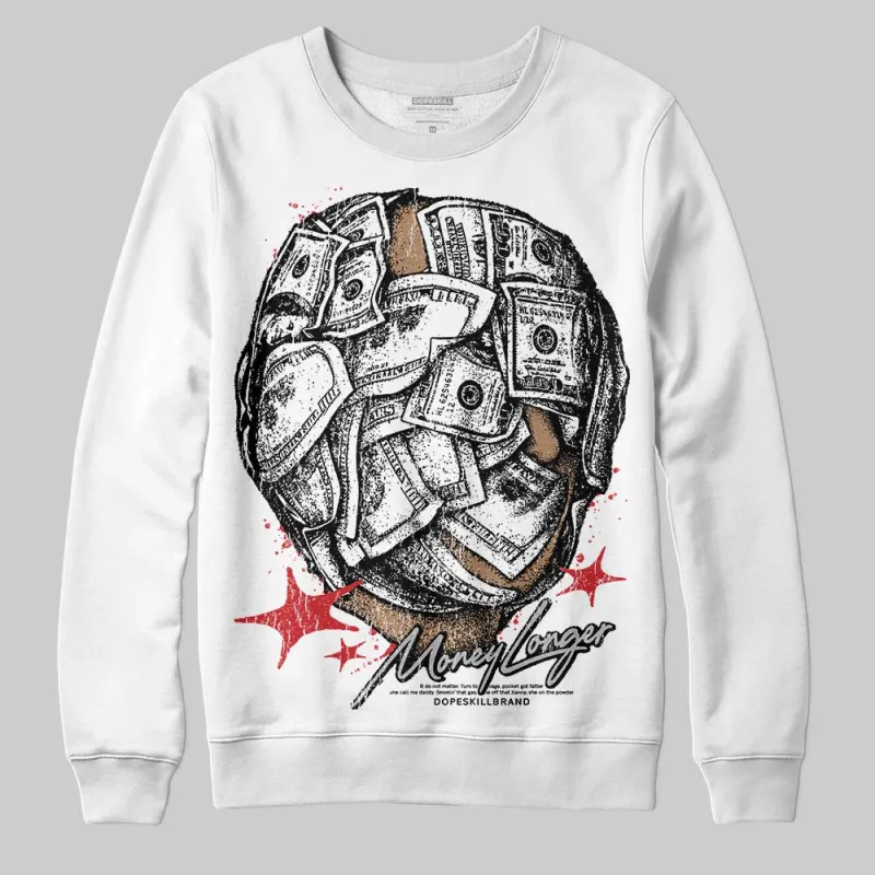 White Cement 4s DopeSkill Sweatshirt Money Longer Graphic sold by DopeSkill
