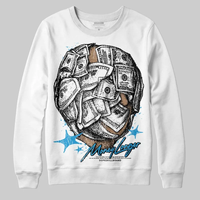 Military Blue 4s DopeSkill Sweatshirt Money Longer Graphic sold by DopeSkill