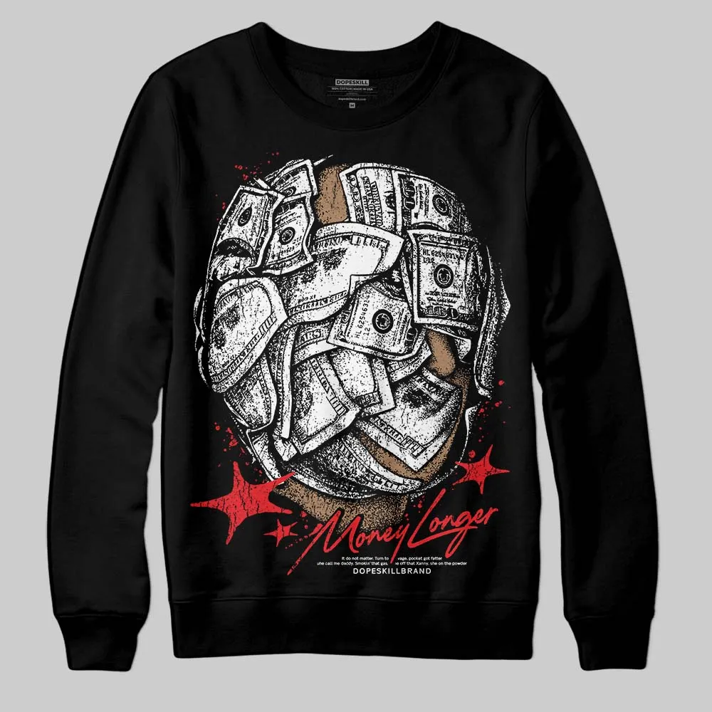 Cherry 11s DopeSkill Sweatshirt Money Longer Graphic sold by DopeSkill product image thumbnail 2