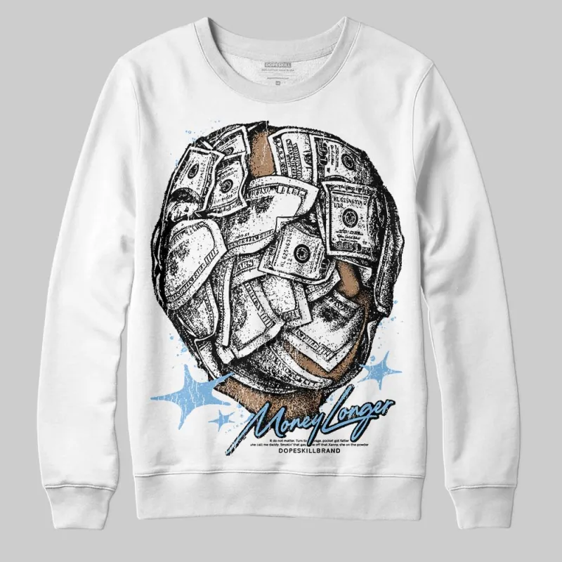 University Blue Collection DopeSkill Sweatshirt Money Longer Graphic sold by DopeSkill