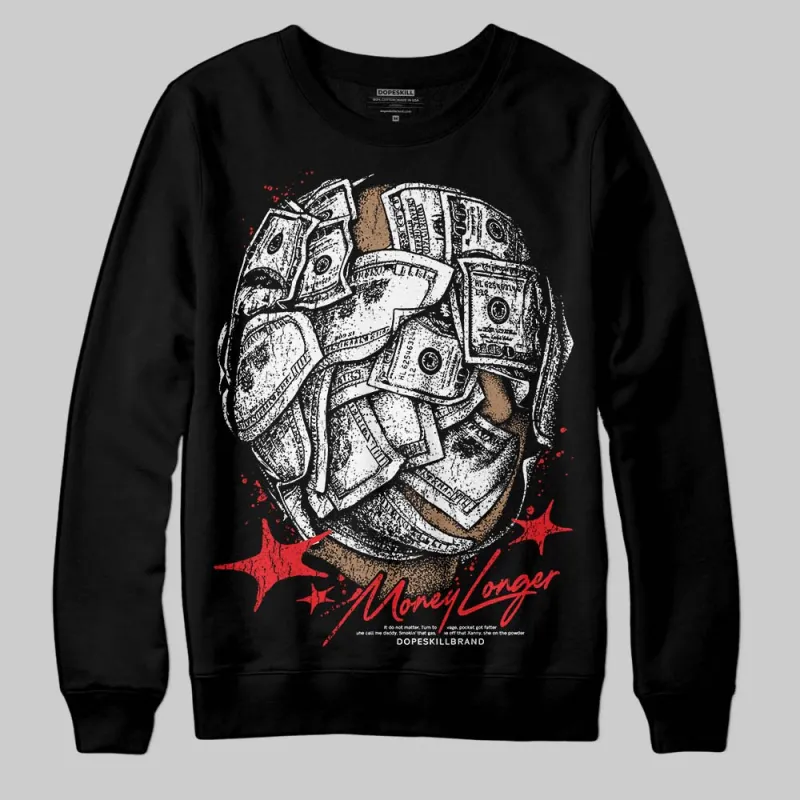 Red Collection DopeSkill Sweatshirt Money Longer Graphic sold by DopeSkill