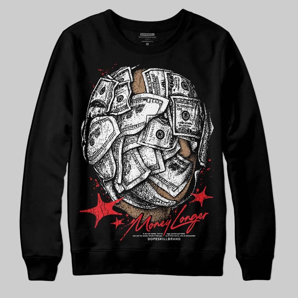 Red Collection DopeSkill Sweatshirt Money Longer Graphic sold by DopeSkill