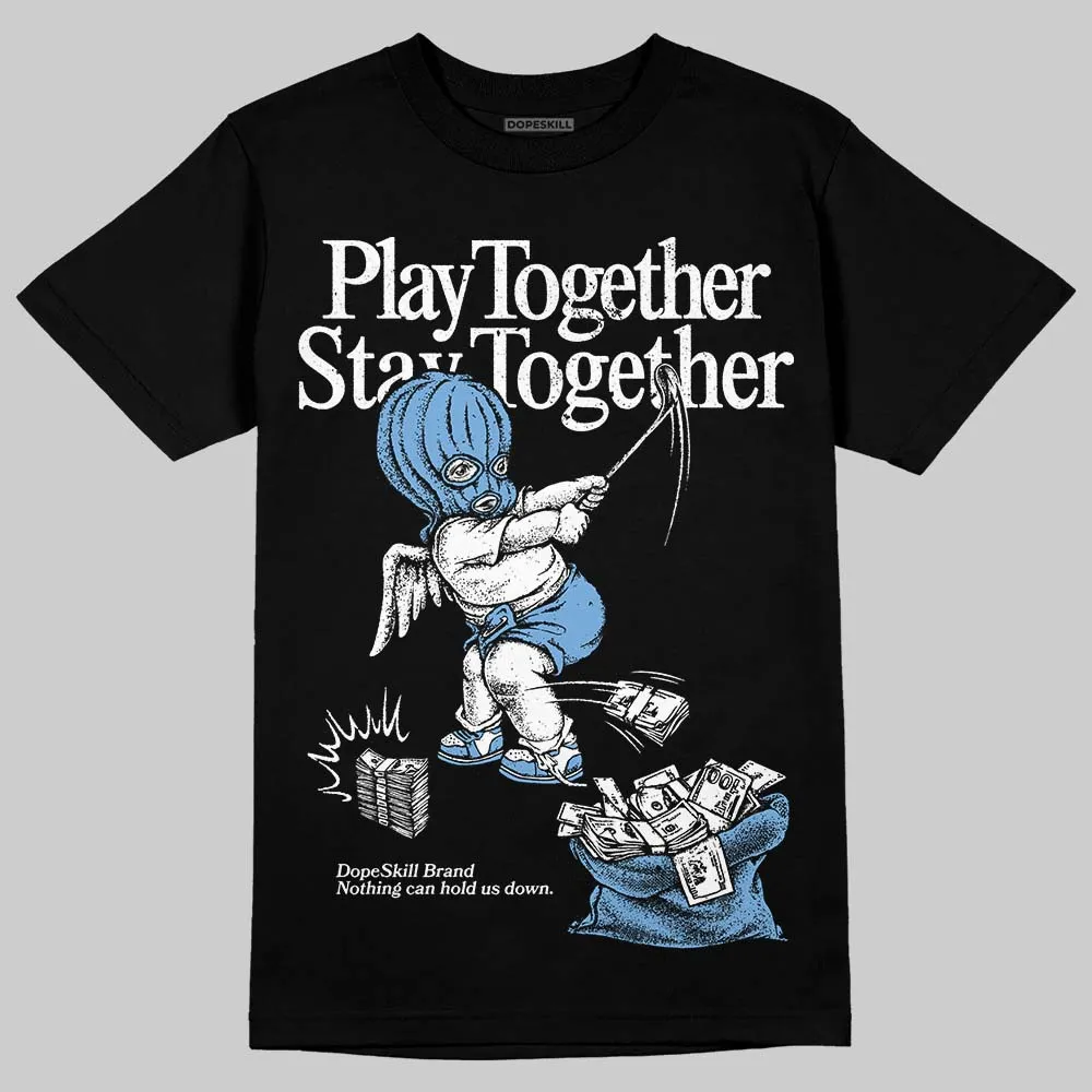 Melo 12s DopeSkill T-Shirt Play together, Stay together Graphic sold by DopeSkill product image thumbnail 2