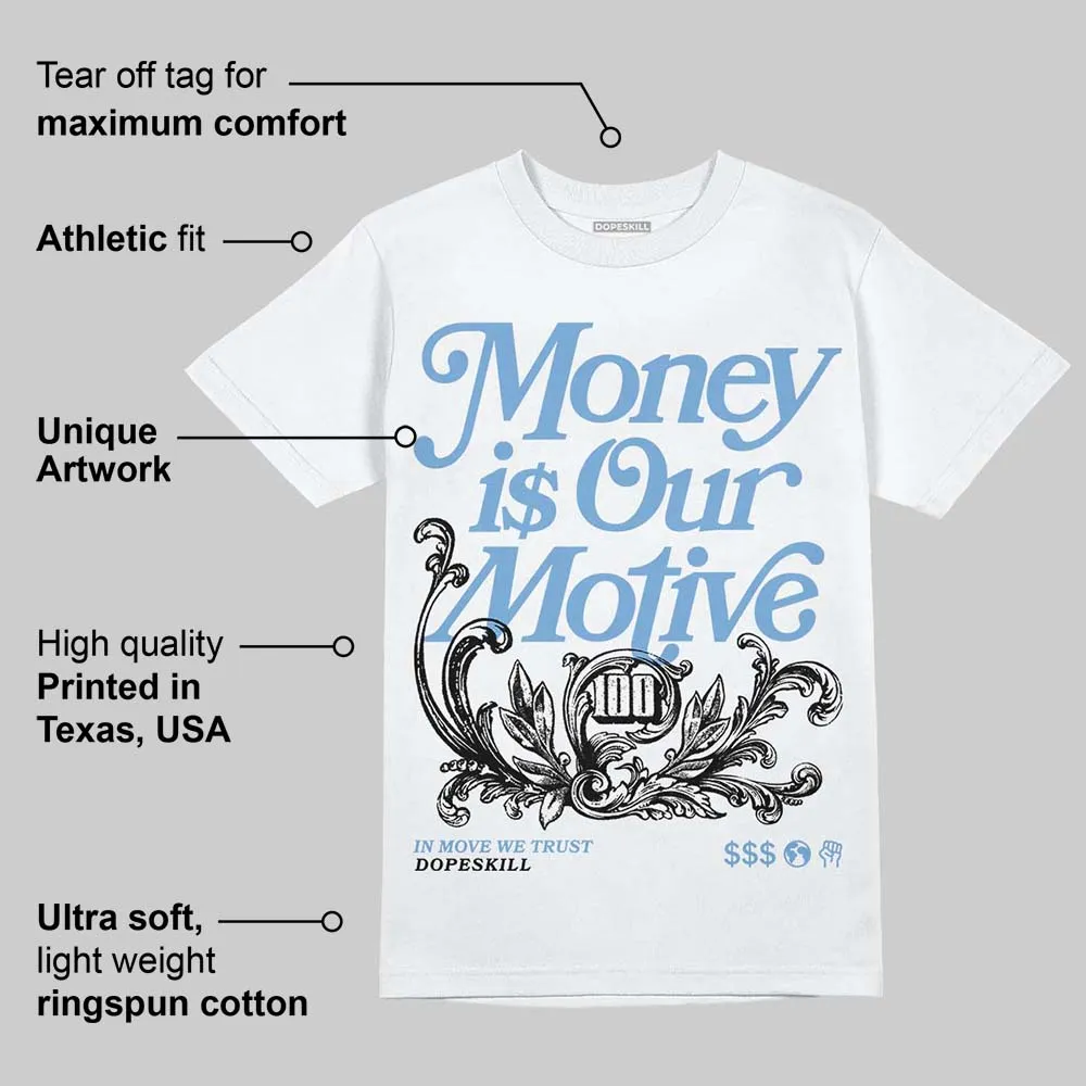 Melo 12s DopeSkill T-Shirt Money Is Our Motive Typo Graphic sold by DopeSkill product image thumbnail 3
