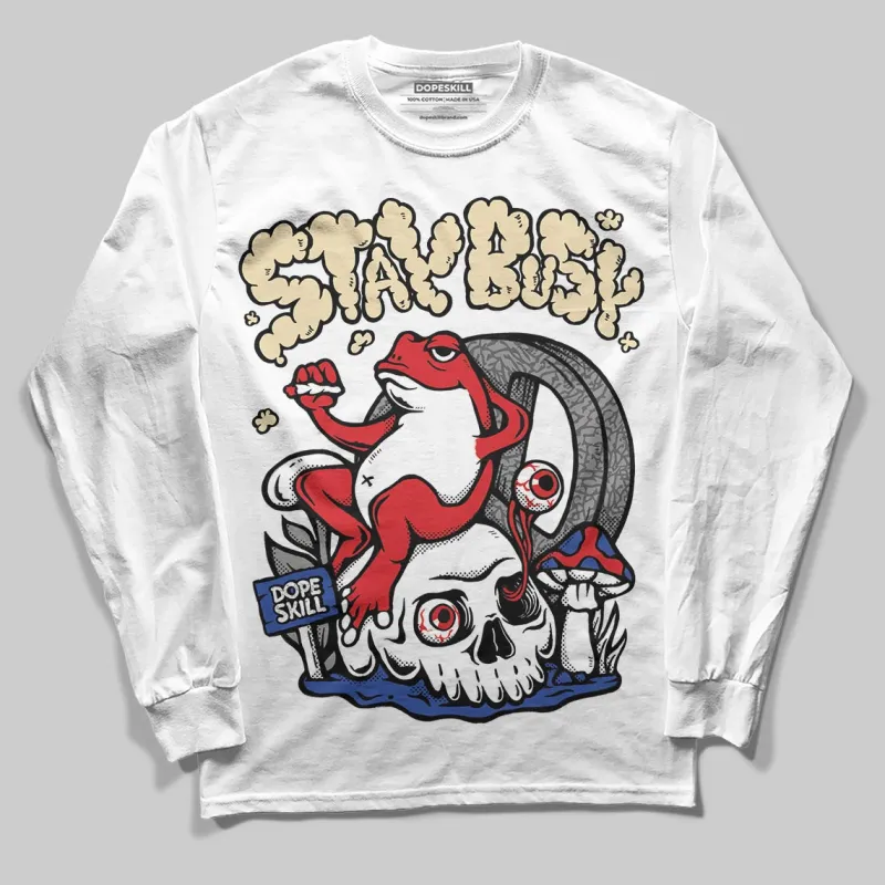 Seoul 2.0 3s DopeSkill Long Sleeve T-Shirt Stay Busy Graphic sold by DopeSkill