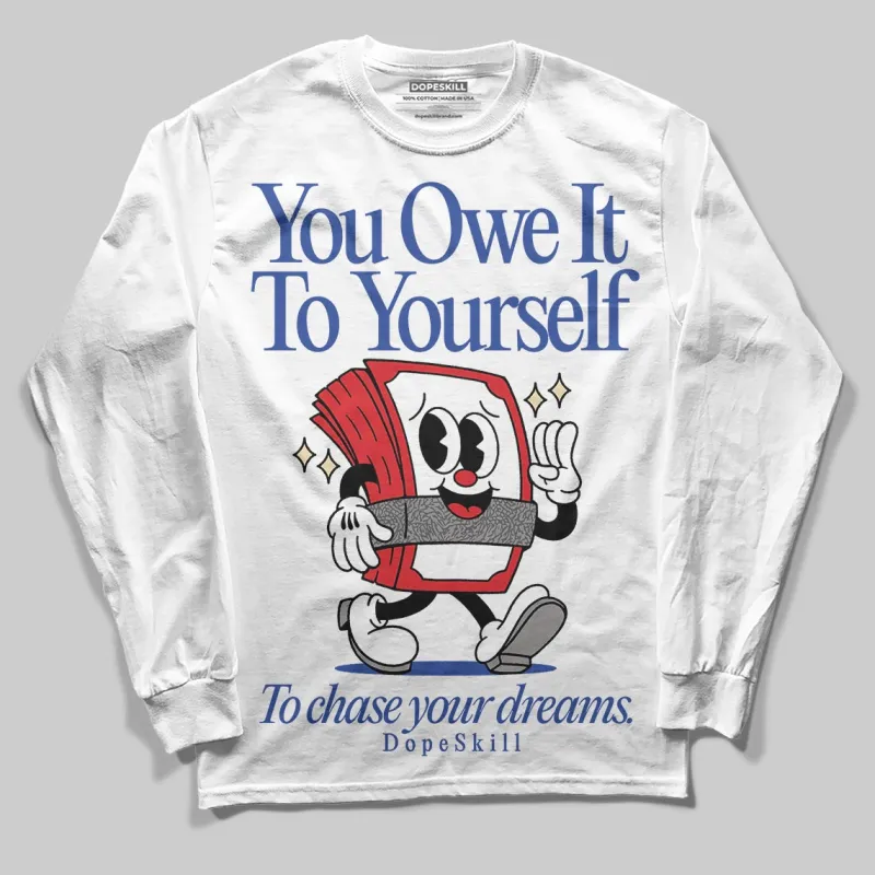 Seoul 2.0 3s DopeSkill Long Sleeve T-Shirt Owe It To Yourself Graphic sold by DopeSkill