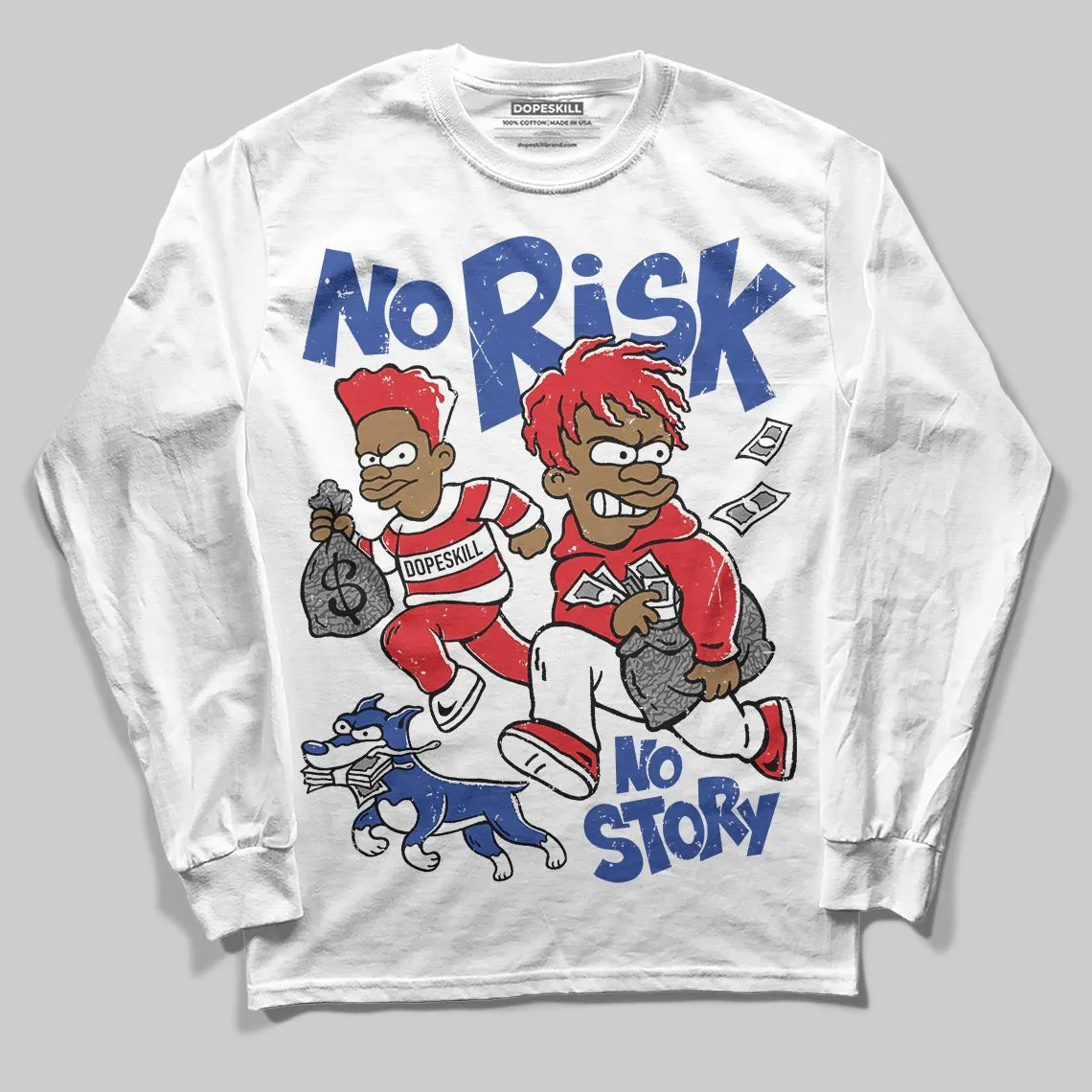 Seoul 2.0 3s DopeSkill Long Sleeve T-Shirt No Risk No Story Graphic sold by DopeSkill