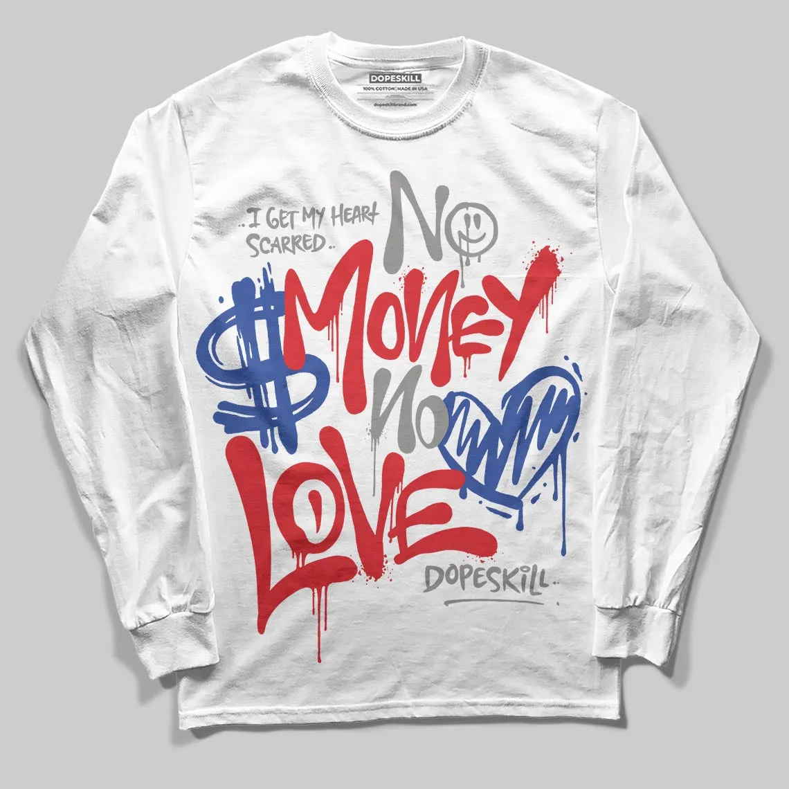 Seoul 2.0 3s DopeSkill Long Sleeve T-Shirt No Money No Love Typo Graphic sold by DopeSkill