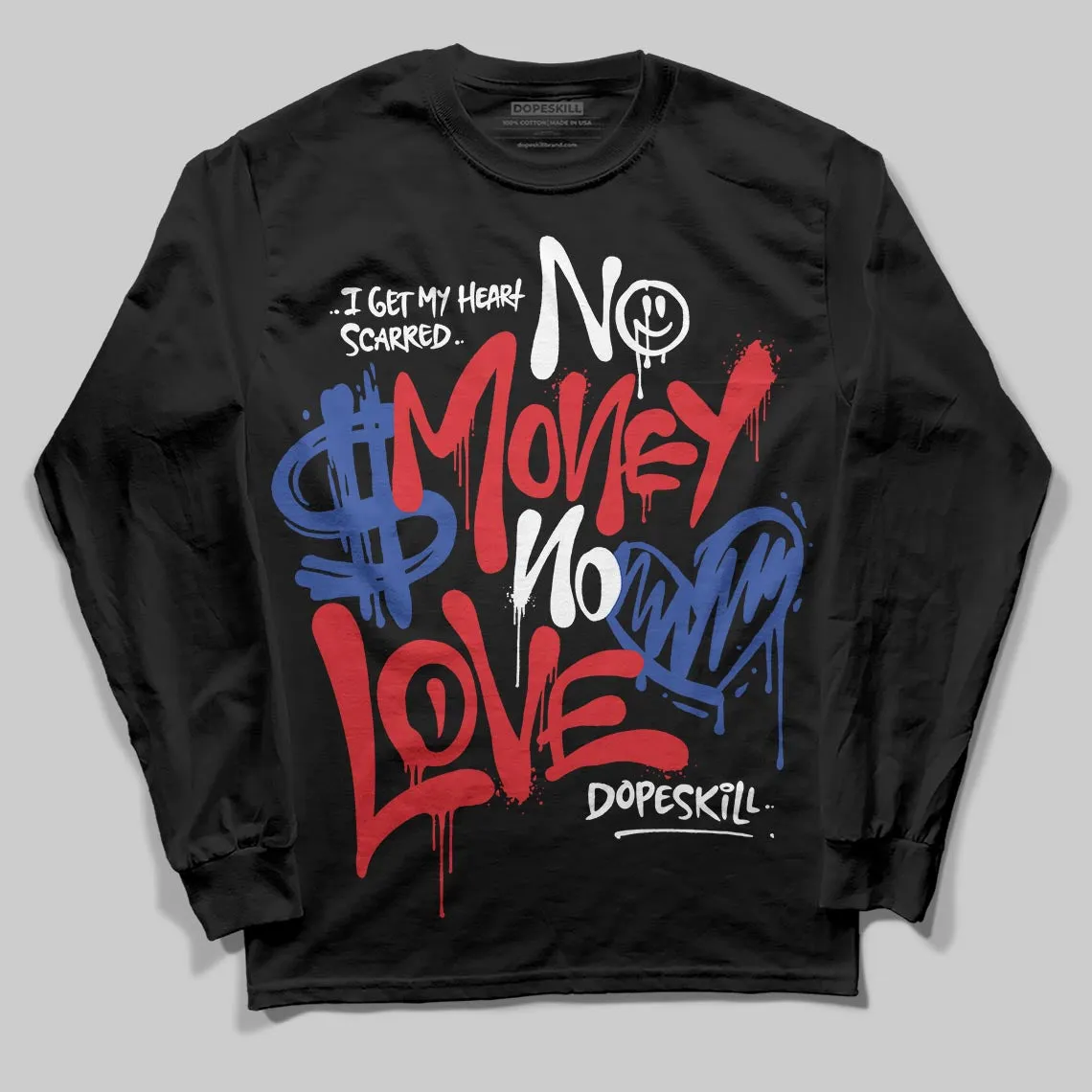 Seoul 2.0 3s DopeSkill Long Sleeve T-Shirt No Money No Love Typo Graphic sold by DopeSkill product image thumbnail 2