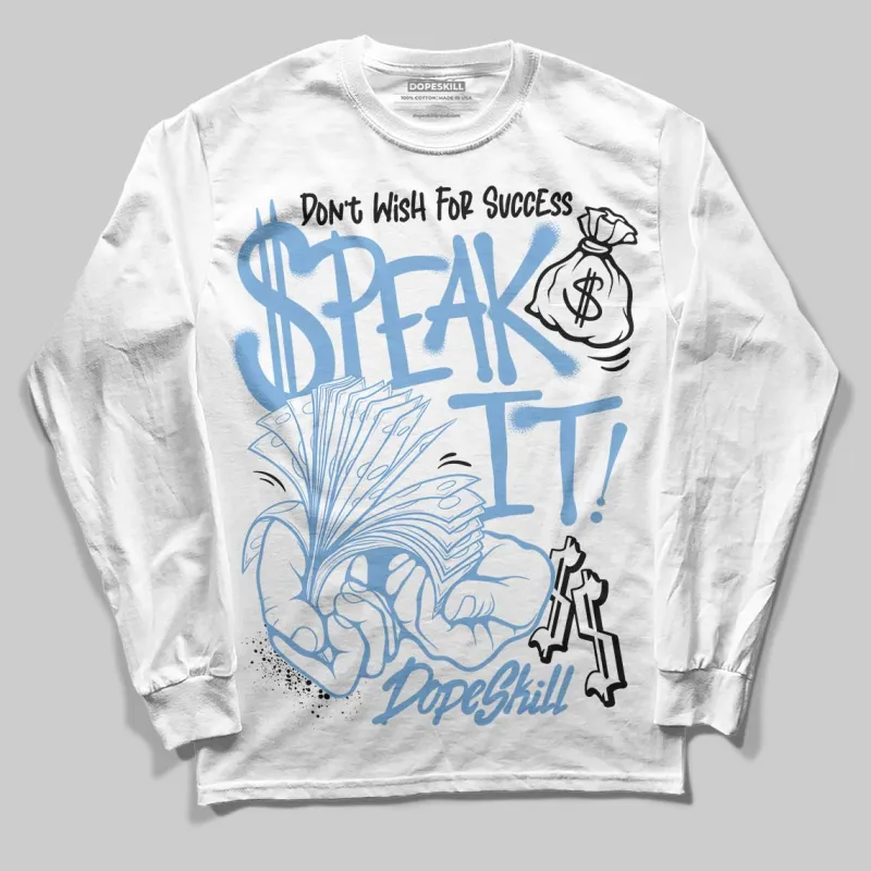 Melo 12s DopeSkill Long Sleeve T-Shirt Speak It Graphic sold by DopeSkill