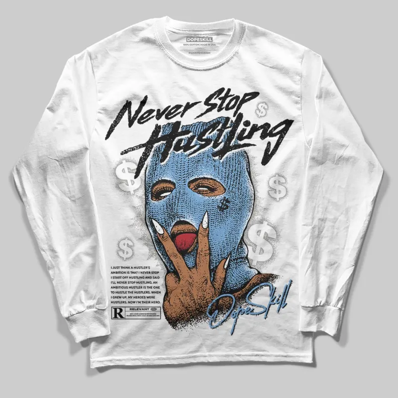 Melo 12s DopeSkill Long Sleeve T-Shirt Never Stop Hustling Graphic sold by DopeSkill