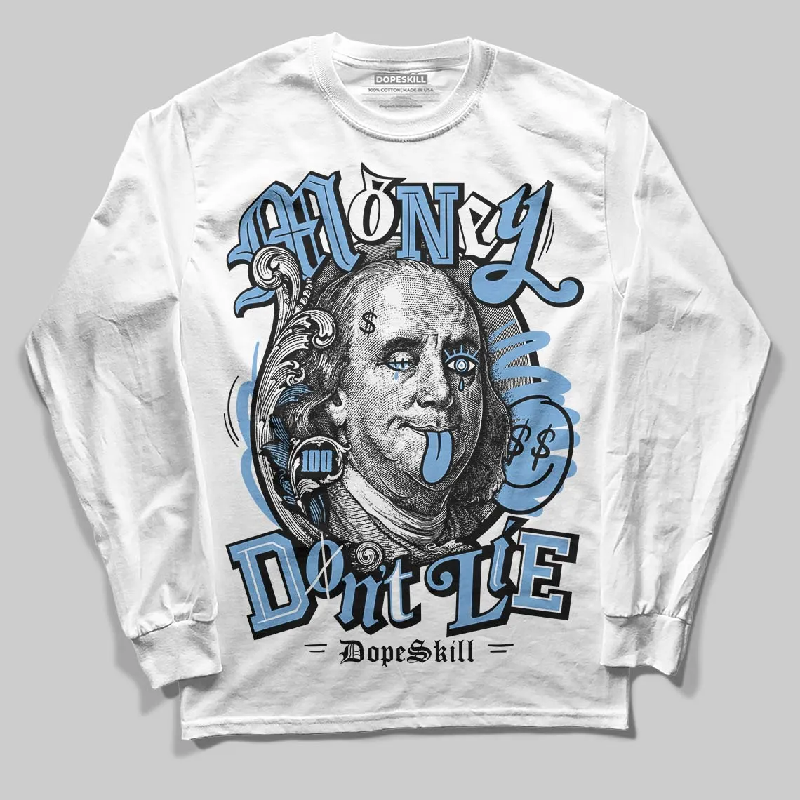 Melo 12s DopeSkill Long Sleeve T-Shirt Money Don't Lie Graphic sold by DopeSkill