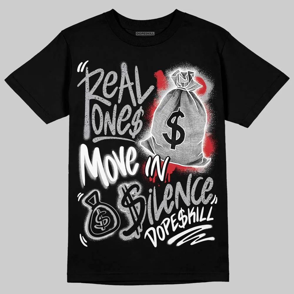 White Cement 4s DopeSkill T-Shirt Real Ones Move In Silence Graphic sold by DopeSkill product image thumbnail 2